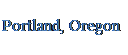 Подпись: Portland, Oregon